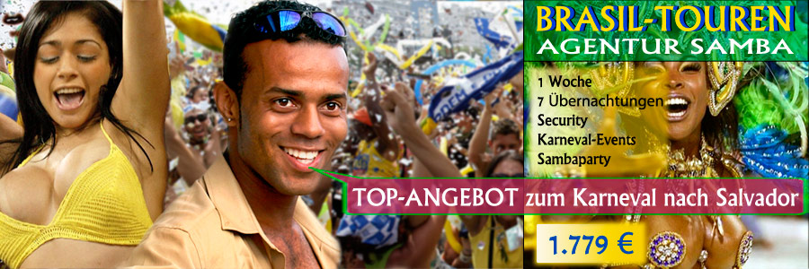 Top-Angebot Karneval 2012 in Salvador / Brasilien
